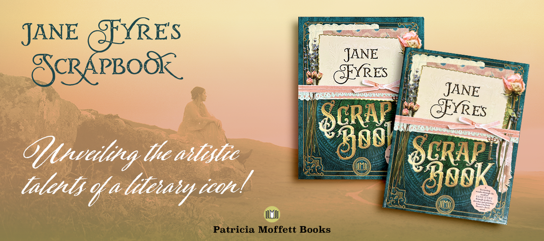 Jane Eyre's Scrapbook from Patricia Moffett Books